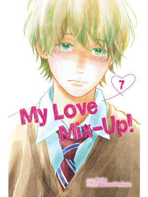 cover image of My Love Mix-Up!, Volume 7